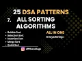 L7 All Sorting Algorithms 25 DSA Patterns New Easy way to Master DSA Crack FAANG