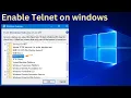 How To Enable Telnet Using 3 Methods - Graphically Command PowerShell