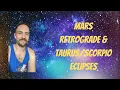 Solar Eclipse in Scorpio Lunar Eclipse in Taurus and Mars Retrograde