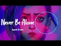 Download Lagu TheFatRat - Never Be Alone[1 Hour Version]