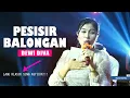 Download Lagu DEWI DIVA - TARLING LAWAS - PESISIR BALONGAN ll KAJJOLE PANTURA \
