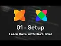 01 Setup - Learn Haxe with HaxeFlixel