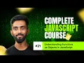 Functions as objects Day 21 Complete JavaScript Course 2025