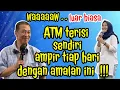 Lagu ATM terisi sendiri dengan amalan khusus