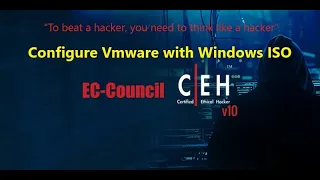 Download How to configure Vmware with Windows ISO | Full free CEH v10 Training MP3