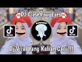 Download Lagu DJ CLOSE YOUR EYES X ELSINGKLOW FEBRINO DEDY FVNKY VIRAL TIK TOK TERBARU 2023 YANG KALIAN CARI !