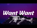 Download Lagu Maggie Rogers - Want Want (Lyrics)
