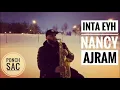 Download Lagu Inta Eyh - Nancy Ajram ( cover Ponch Sax )