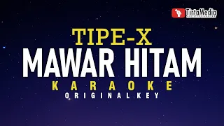 mawar hitam tipe x karaoke 