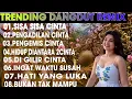Lagu BUKAN TAK MAMPU ‼️ NON STOP LAGU PILIHAN ‼️ DANGDUT REMIX KOPLO TERPOPULER ‼️ TRENDING FYP ‼️ VIRAL 