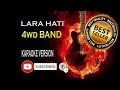 Download Lagu LARA HATI - 4WD BAND (KARAOKE VERSION) TERBAIK #MUSIKBALI #LAGUHITS #LAGUSEDIH #MUSISIBALI #BANDBALI