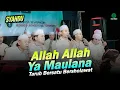 Download Lagu SYAHDU‼️Allah Allah Ya Maulana II Tarub Bersatu Bersholawat