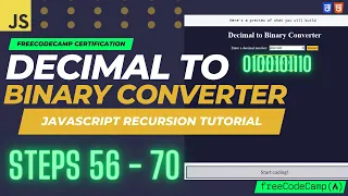 JavaScript Recursion Project Decimal to Binary Converter Steps 56-70 FreeCodeCamp Solutions