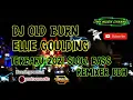 Download Lagu DJ ELLIE GOULDING  - OLD BURN VIRAL SLOW BASS TERBARU 2021 | REMIXER DDH