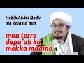 Download Lagu Full Mon TERRO DEPA'AH ka Mekka Madinah - Habib Abdul Qodir Ba'abud