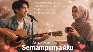 semampunya aku asnas official video music 
