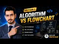 Algorithm vs Flowchart Programming Fundamentals Beginners Guide