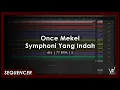Download Lagu Once Mekel - Symphoni Yang Indah [Sequencer]