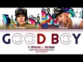 Download Lagu GD X TAEYANG - 'GOOD BOY' LYRICS [COLOR CODED HAN|ROM|ENG]