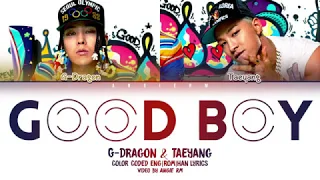 gd x taeyang good boy lyrics color coded han rom eng 
