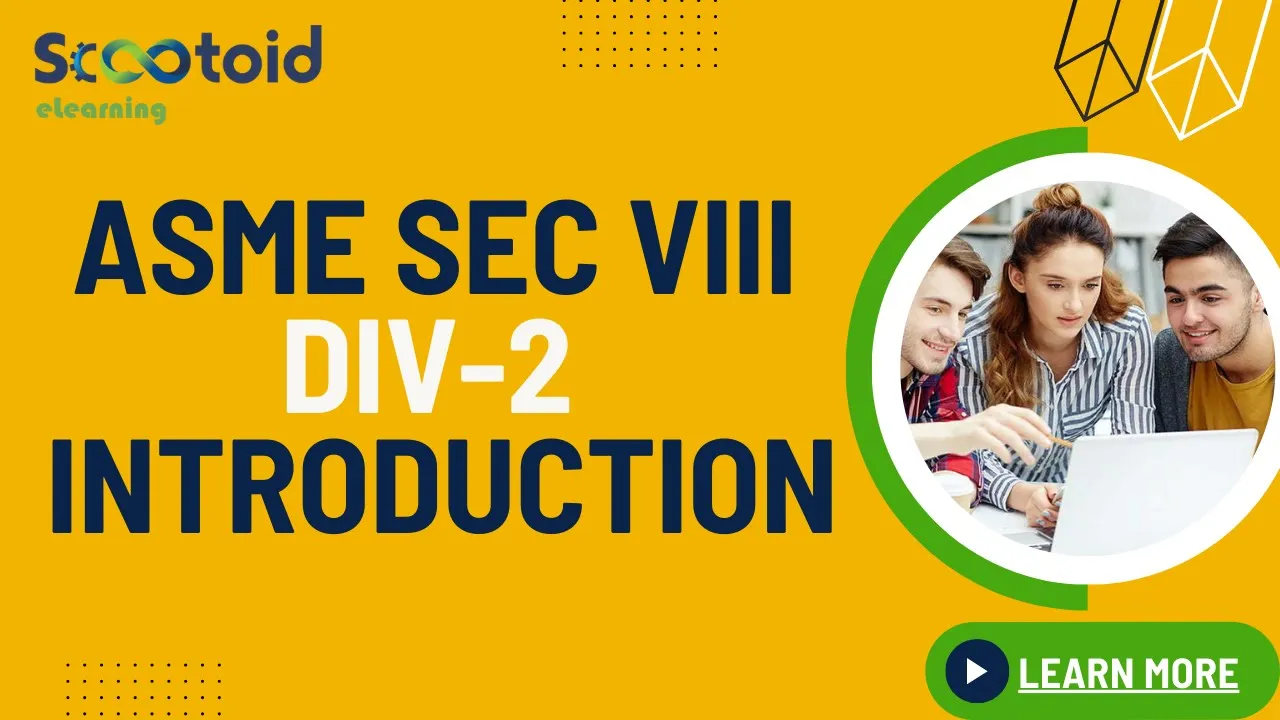 ASME Section VIII, DIV-2 Introduction