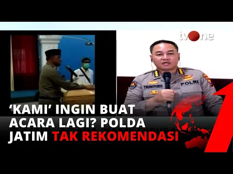 KAMI Akan Gelar Acara Lagi? Polda Jatim: Kami Tidak Akan Memberikan Rekomendasi ke Tim Asesmen