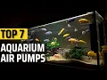 Top 7 Best Aquarium Air Pump in 2023 Lowest Noise Highest Performance