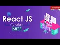 ReactJS Tutorial for Beginners Part 4 - Tutorial 2020