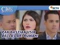 Lagu NGERI! Pak Bastian Sendiri yang Usir Bella | Ketika Cinta Memanggilmu Episode 60