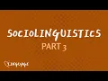 Prescriptive and Descriptive Grammars Sociolinguistics Part 3
