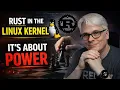 Why Rust Is Causing Tension in the Linux Kernel