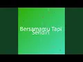 Download Lagu Bersamamu Tapi Sendiri