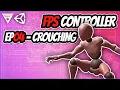 First Person Controller - Crouching EP04 Unity Tutorial