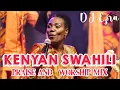 Download Lagu  BEST KENYAN 🇰🇪  SWAHILI PRAISE AND WORSHIP GOSPEL MIX 2025~ DJ EZRA FT{ DR SARAH K | KARURA VOICE}