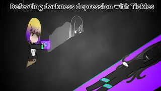 Defeating darkness depression with Tickles ft FlipaTickle2