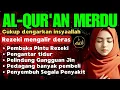 Download Lagu Al-Qur'an Pengantar Tidur, Pembuka Rezeki, Ayat Kursi, Surat Al-Mulk, Ar-Rahman, Al-Waqiah (69)