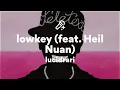 Download Lagu lucidrari, lowkey - feat. Heil Nuan (Lyrics)