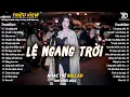 Download Lagu Nhạc Trẻ Ballad Hot Nhất 2025 | Top 15 Ca Khúc Về Nỗi Đau Tình Yêu Hot Trend | Lệ Ngang Trời