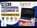 NPTEL Week 5 Programming Assignment 02 2026 27-08-2026 August 2026 Programming in Java