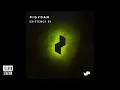 Download Lagu Pig\u0026Dan - Existence | Techno Station