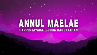harris jayaraj annul maelae lyrics sudha ragunathan