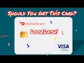 WHAT IS THE DOORDASH DASHER DIRECT CARD SHOULD YOU APPLY FOR IT DASHER 101