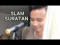 Download Lagu Suratan SLAM - Ejai Aziz