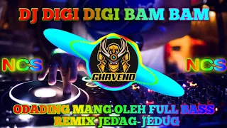 Download Dj Digi Digi Bam Bam X Odading Mang Oleh Full Bass Remix jedag jedug MP3