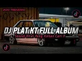 Download Lagu DJ PLAT KT BREAKBEAT NONSTOP TERBARU VERSION 2025 AUTO GELENG GELENG JEDAG JEDUG VIRAL TIKTOK🎵