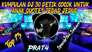 Download KUMPULAN DJ 30 DETIK COCOK UNTUK QUOTES TERBARU||2020 MP3