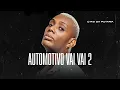 Download Lagu AUTOMOTIVO VAI VAI VAI 2 - MC GW, MC VUK VUK E DJ GUIH MS