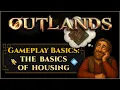 Gameplay Basics The Basics of Housing UO Outlands