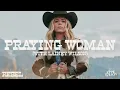Praying Woman (Official Audio) - Anne Wilson & Lainey Wilson