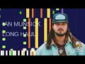 Ian Munsick - LONG HAUL (PRO MIDI FILE REMAKE) - "in the style of"